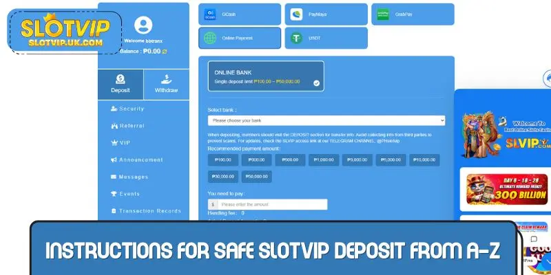 Instructions for safe SLOTVIP deposit from A-Z