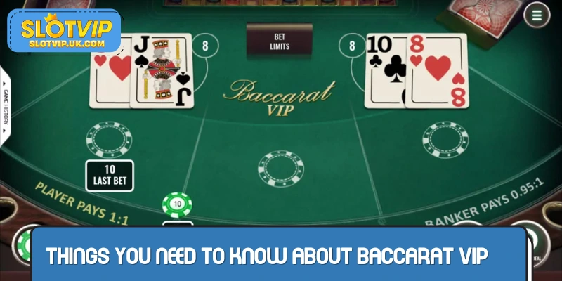 What Players need to understand about Baccarat VIP