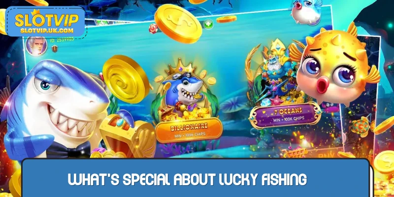 Lucky Fishing overview
